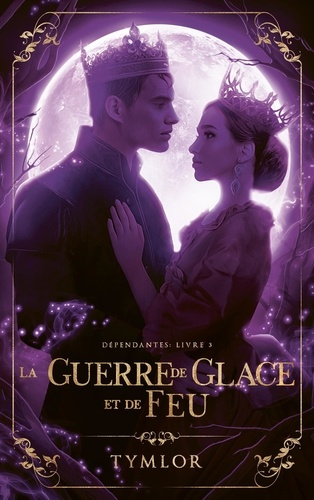 Emprunter Dépendantes Tome 3 : La guerre de glace et de feu livre