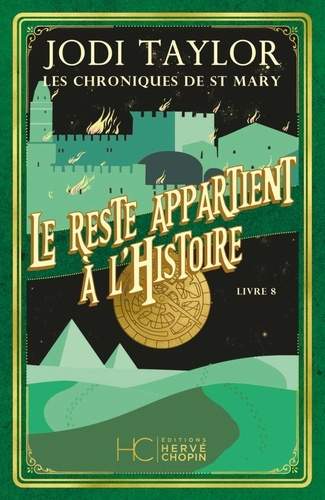 Emprunter Les Chroniques de St Mary - Tome 08 Le reste appartient à l'histoire (NE). 08 livre