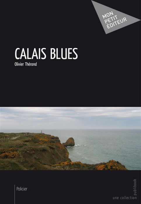 Emprunter Calais blues livre
