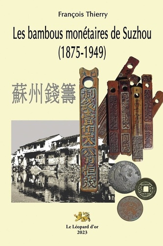 Emprunter Les Bambous monétaires de Suzhou (1875-1949) livre