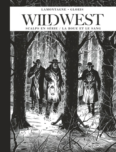 Emprunter Wild West Intégrale : Scalps en série ; La boue et le sang. Edition collector livre