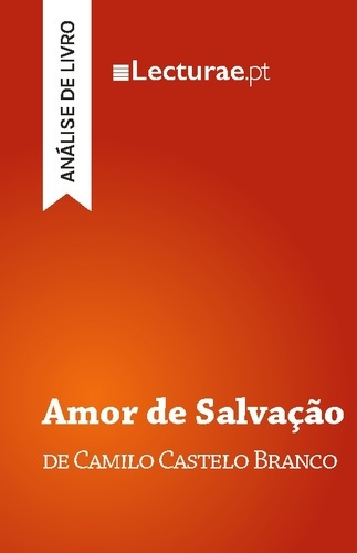 Emprunter AMOR DE SALVACAO CAMILO CASTELO BRANCO (ANALISE DE LIVRO) livre