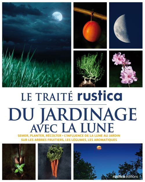 Emprunter Le traité rustica du jardinage lunaire livre