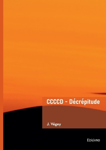 Emprunter CCCCD - Décrépitude livre