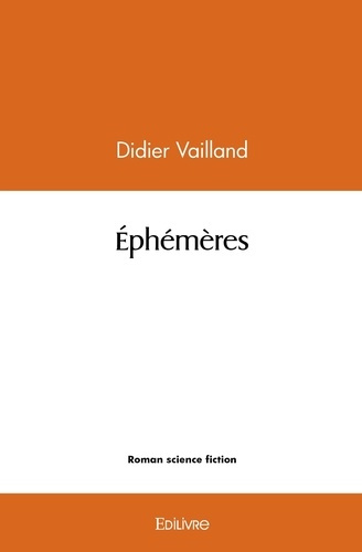 Emprunter Éphémères livre