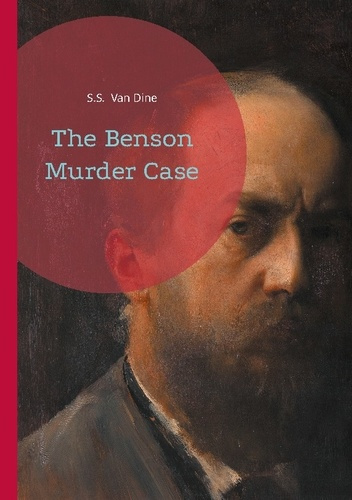 Emprunter THE BENSON MURDER CASE - LOCKED-ROOM MYSTERY PHILO VANCE GOLDEN AGE livre