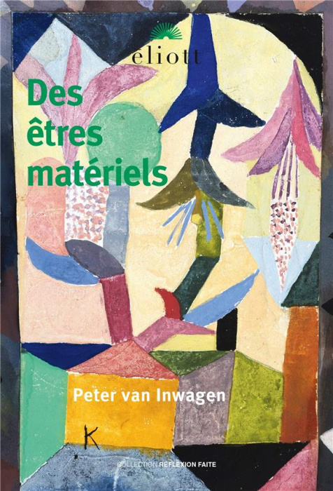 Emprunter Des êtres matériels livre