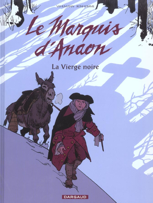 Emprunter Le Marquis d'Anaon Tome 2 : La Vierge noire livre