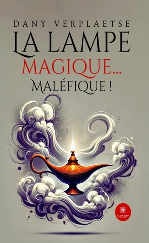 Emprunter La lampe magique... Maléfique ! livre