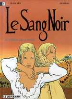 Emprunter Le Sang Noir Tome 2 : Le chemin de la haine livre