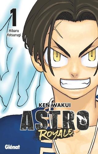 Emprunter Astro Royale Tome 1 : Hibaru Yotsurugi livre