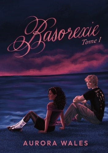 Emprunter Basorexie. Tome 1 livre