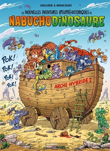 Emprunter Les nouvelles aventures apeupréhistoriques de Nabuchodinosaure Tome 6 livre