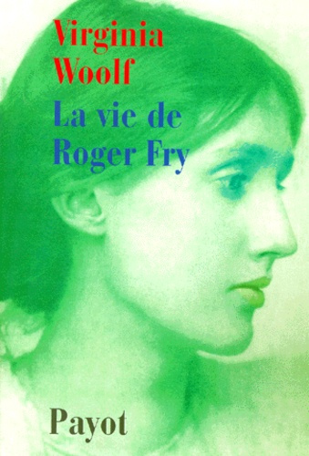 Emprunter La vie de Roger Fry livre