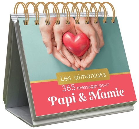 Emprunter 365 messages pour Papi & Mamie livre