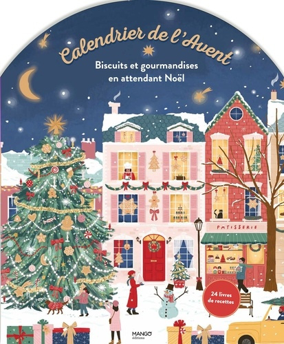 Emprunter Calendrier de l'Avent Biscuits et gourmandises en attendant Noël. 24 livres de recettes livre