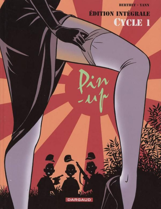 Emprunter Pin-Up l'Intégrale Cycle 1 : Tome 1, Remember Pearl Harbour ; Tome 2, Poison Ivy ; Tome 3, Flying Do livre