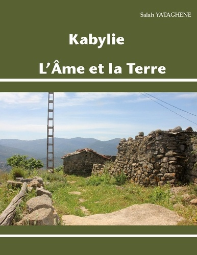 Emprunter Kabylie, L'Âme et la Terre livre