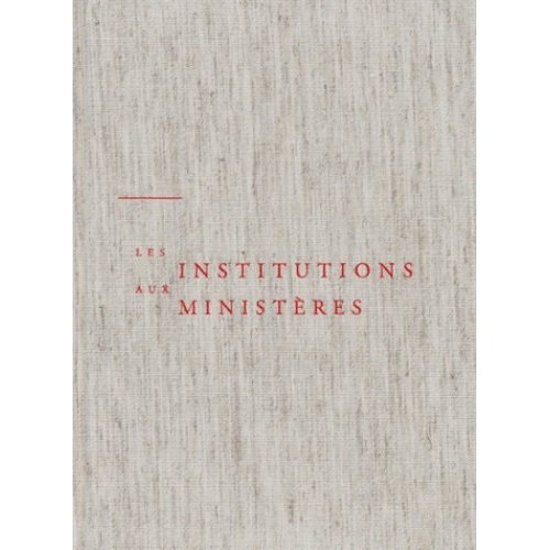 Emprunter Les institutions aux ministères livre
