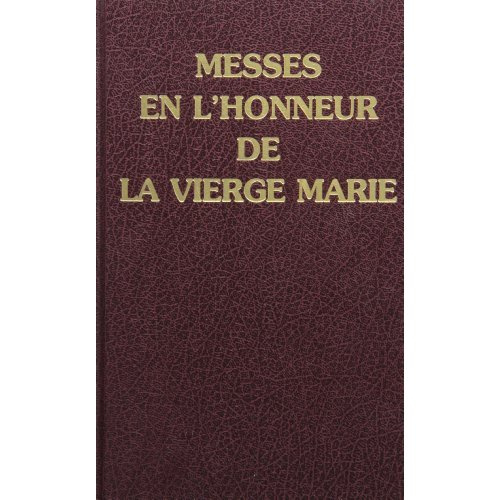 Emprunter Messes en l'honneur de la Vierge Marie / préfaces notées incluses livre