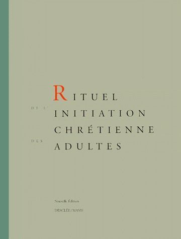 Emprunter Rituel de l'initiation chrétienne des adultes livre