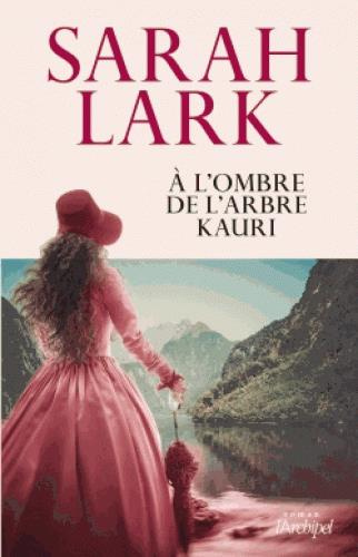 Emprunter A l'ombre de l'arbre Kauri livre