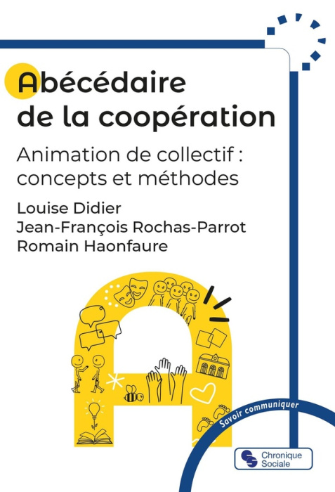 Emprunter Abécédaire de la coopération. Animation de collectif : concepts et méthodes livre