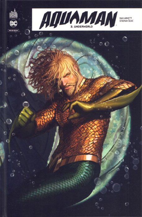 Emprunter Aquaman Rebirth Tome 3 : Underworld livre