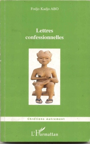 Emprunter LETTRES CONFESSIONNELLES livre