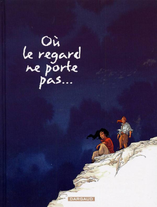 Emprunter Où le regard ne porte pas... Tome 2 livre