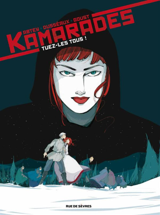 Emprunter Kamarades Tome 2 : Tuez-les tous ! livre