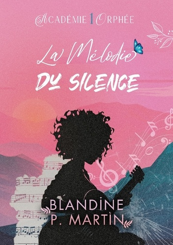 Emprunter Académie Orphée Tome 1 : La mélodie du silence livre