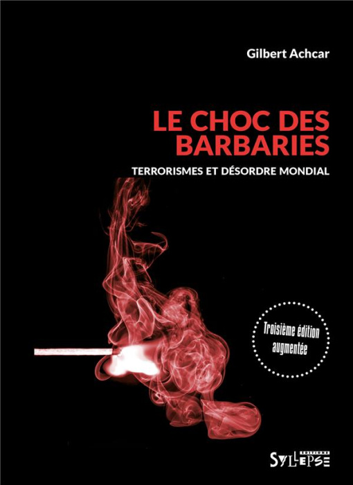 Emprunter Le choc des barbaries. Terrorismes et désordre mondial, 3e édition livre