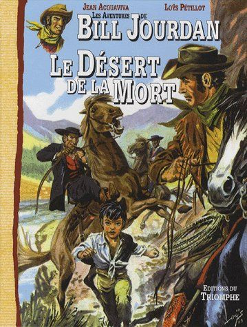 Emprunter Les Aventures de Bill Jourdan Tome 5 : Le désert de la mort livre