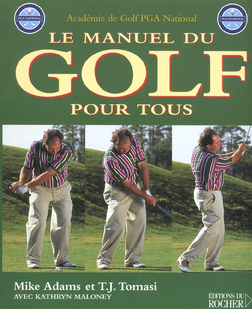 Emprunter Le manuel du golf pour tous livre