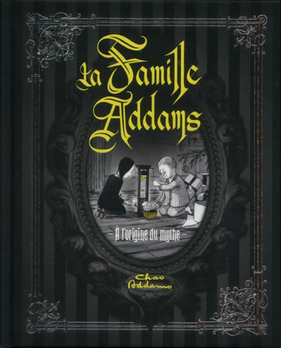Emprunter La famille Addams. A l'origine du mythe livre