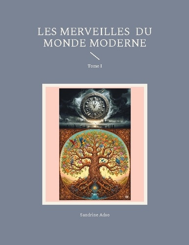 Emprunter Les Merveilles du Monde Moderne. Tome I livre