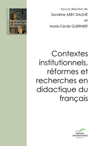 Emprunter Contextes institutionnels, réformes et recherches en didactique du français livre