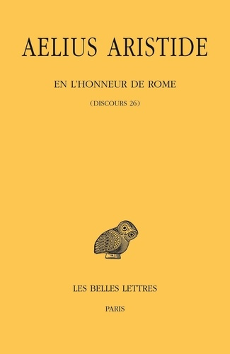 Emprunter En l'honneur de Rome (discours 26). Edition bilingue français-grec ancien livre