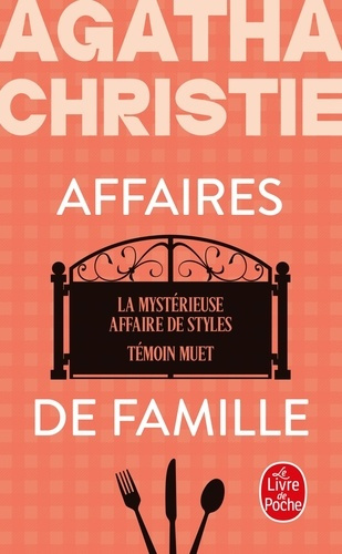 Emprunter Affaires de famille. La Mystérieuse Affaire de Styles ; Témoin muet livre