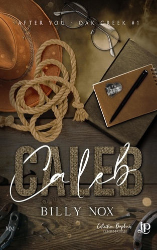 Emprunter After you, oak creek. Tome 1, Caleb livre