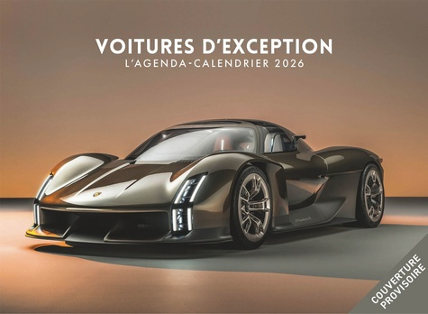 Emprunter L'agenda-calendrier Voitures d'exception. Edition 2026 livre