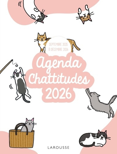 Emprunter Agenda Chattitudes. Septembre 2025 à décembre 2026, avec 1 pochette zippée, 1 bloc à messages, 3 pet livre