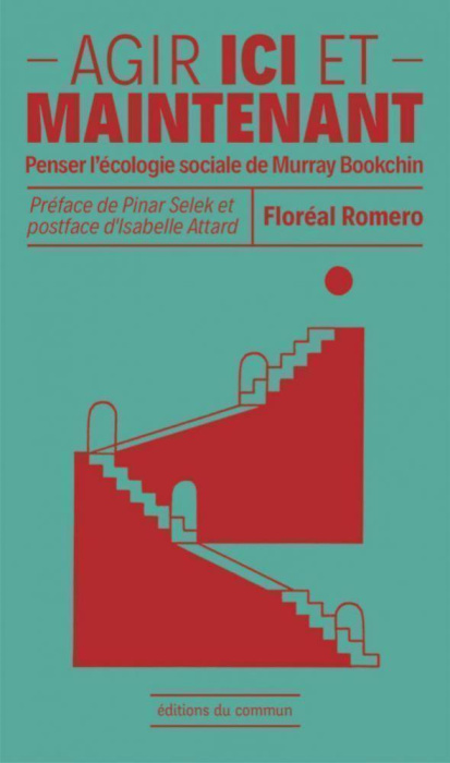 Emprunter Agir ici et maintenant. Penser l'écologie sociale de Murray Bookchin livre