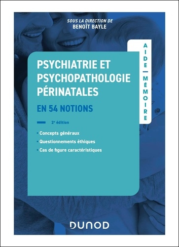 Emprunter Psychiatrie et psychopathologie périnatales. En 54 notions, 2e édition livre