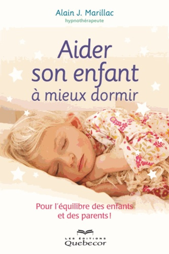Emprunter Aider son enfant à mieux dormir livre