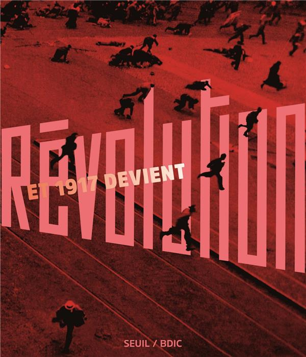 Emprunter Et 1917 devient révolution... livre