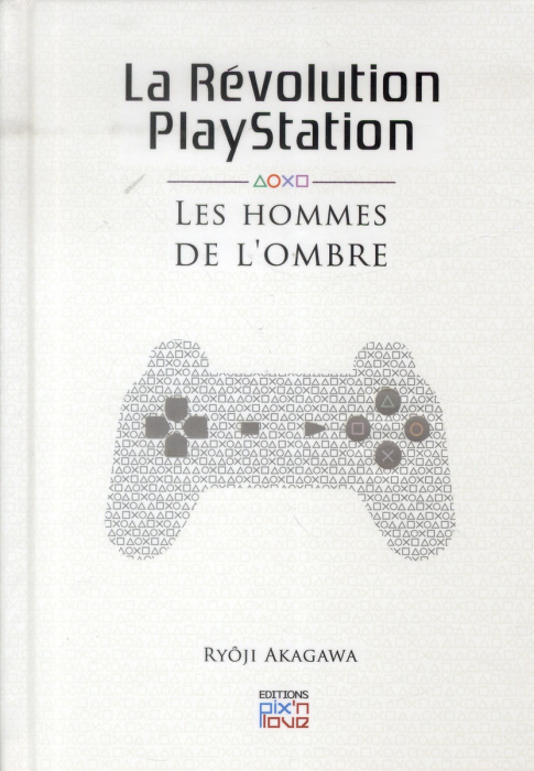 Emprunter La révolution Playstation. Les hommes de l'ombre livre