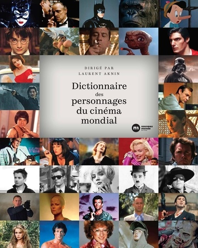 Emprunter Dictionnaire des personnages du cinéma mondial livre
