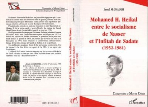 Emprunter Mohamed h.heikal entre le socialisme de nasser et l'infitah de sadate (1952-1981) livre